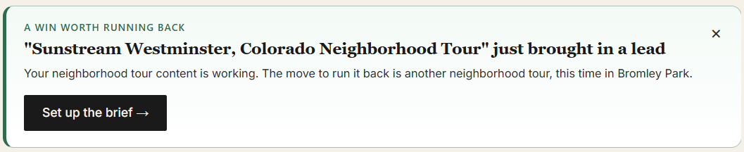 A Local Station Coach win nudge: a neighborhood tour video brought in a lead, with a suggested next video to film.